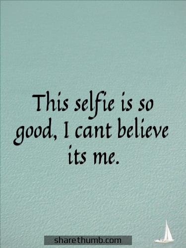 quotes to put on a selfie